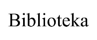 BIBLIOTEKA