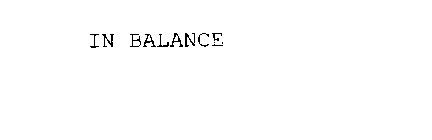 IN BALANCE
