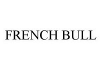 FRENCH BULL