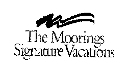 THE MOORINGS SIGNATURE VACATIONS