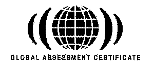 GLOBAL ASSESSMENT CERTIFICATE