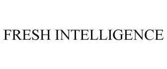 FRESH INTELLIGENCE