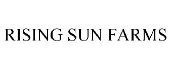 RISING SUN FARMS