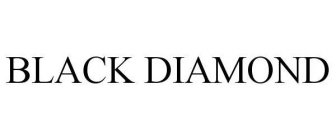 BLACK DIAMOND