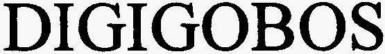 DIGIGOBOS