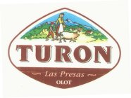 TURON LAS PRESAS OLOT