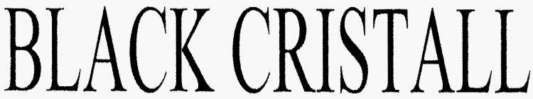 BLACK CRISTALL