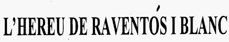 L'HEREU DE RAVENTÓS I BLANC