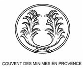 COUVENT DES MINIMES EN PROVENCE