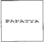 PAPATYA