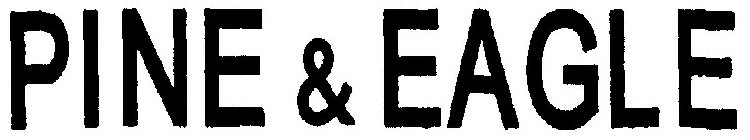 PINE & EAGLE