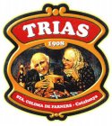 TRIAS 1908 STA. COLOMA DE FARNERS - CATALUNYA