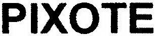 PIXOTE