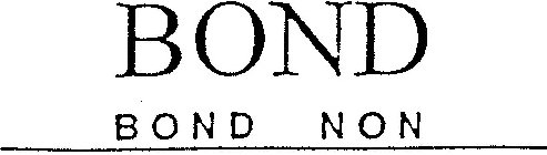 BOND BOND NON