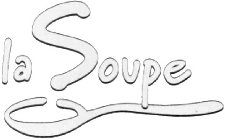 LA SOUPE