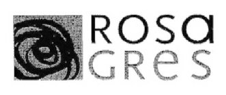 ROSA GRES