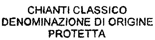 CHIANTI CLASSICO DENOMINAZIONE DI ORIGINE PROTETTA