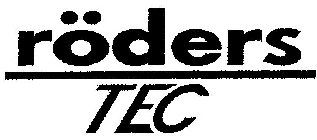 RÖDERS TEC