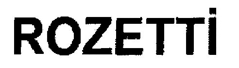 ROZETTI