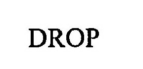 DROP