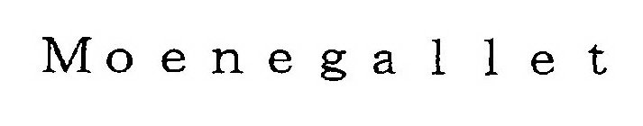 MOENEGALLET