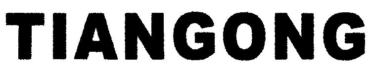 TIANGONG
