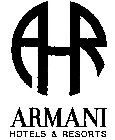 AHR ARMANI HOTELS & RESORTS