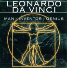 LEONARDO DA VINCI MAN - INVENTOR - GENIUS