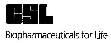 CSL BIOPHARMACEUTICALS FOR LIFE