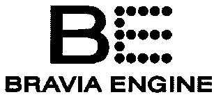 BE BRAVIA ENGINE