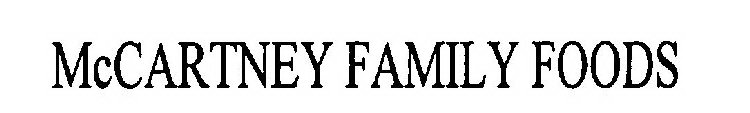 MCCARTNEY FAMILY FOODS