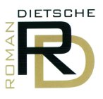 RD ROMAN DIETSCHE