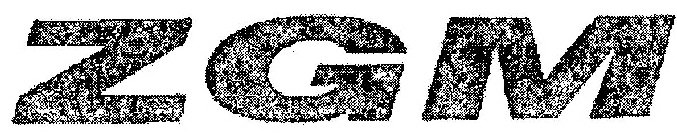 ZGM