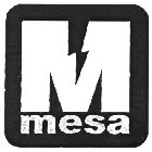 M MESA