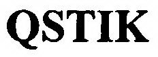 QSTIK
