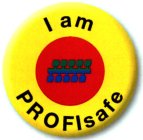 I AM PROFISAFE