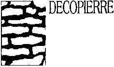 DECOPIERRE