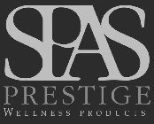 SPAS PRESTIGE WELLNESS PRODUCTS