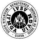 IVBV UIAGM IFMGA BERGFÜHRER GUIDE DE MON