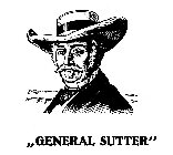 GENERAL SUTTER