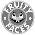 FRUITY FACES