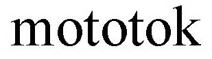 MOTOTOK