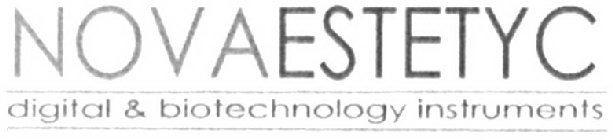 NOVAESTETYC DIGITAL & BIOTECHNOLOGY INSTRUMENTS