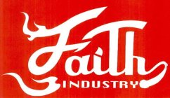 FAITH INDUSTRY