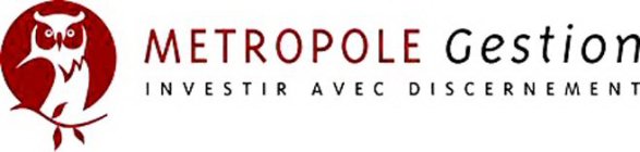 METROPOLE GESTION INVESTIR AVEC DISCERNEMENT