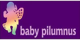 BABY PILUMNUS