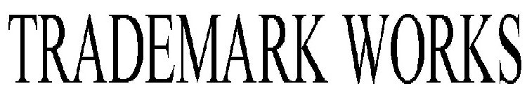 TRADEMARK WORKS