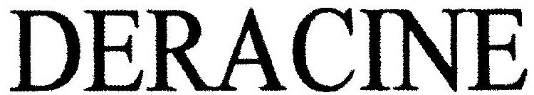 DERACINE