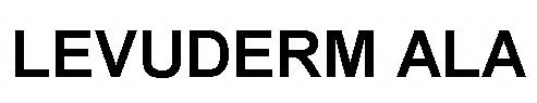 LEVUDERM ALA