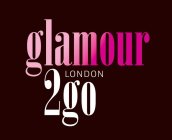 GLAMOUR 2GO LONDON